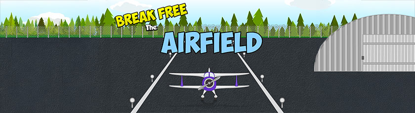 Break Free the Airfield